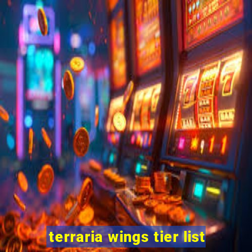 terraria wings tier list